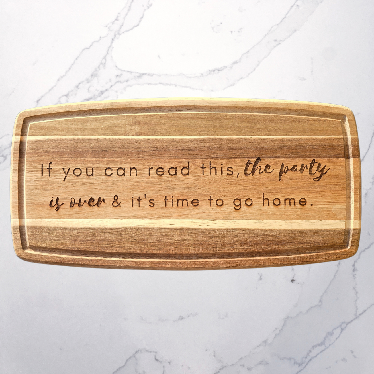 Party is Over Acacia Cutting / Charcuterie Board